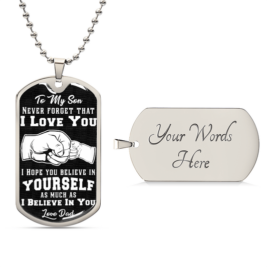 Believe In Yourself - Dog Tag Necklace ShineOn Fulfillment