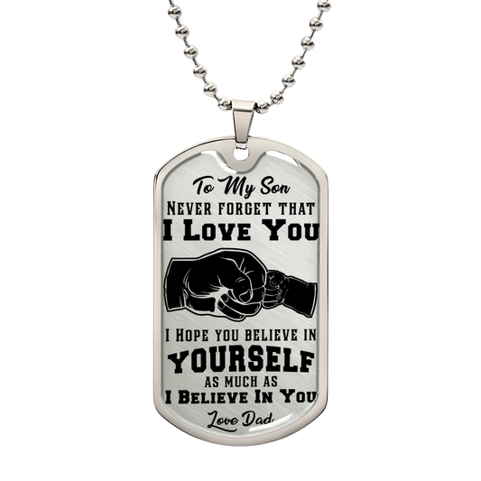 Never Forget I Love You - Dog Tag Necklace ShineOn Fulfillment