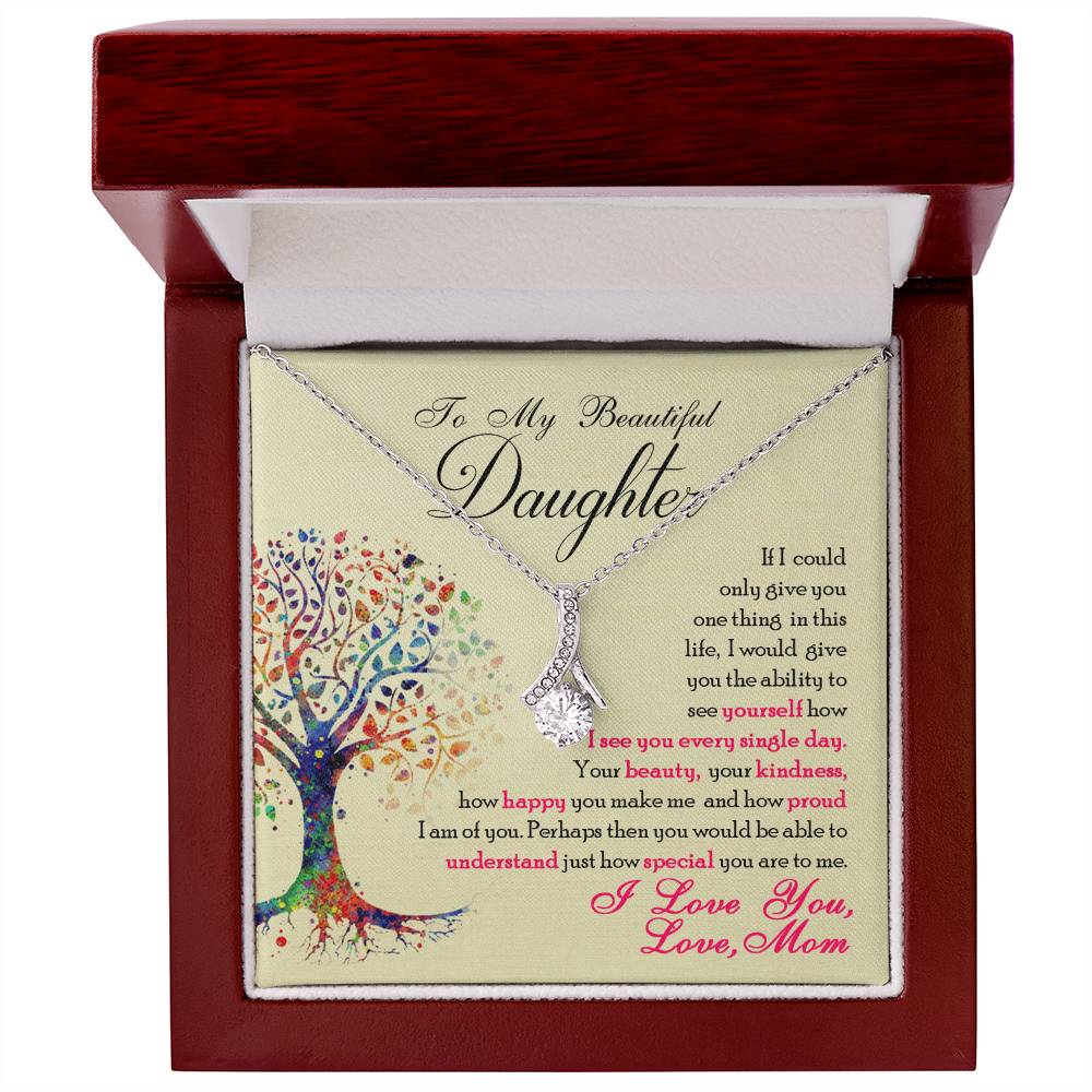 To My Beautiful Daughter - Alluring Beauty Necklace ShineOn Fulfillment