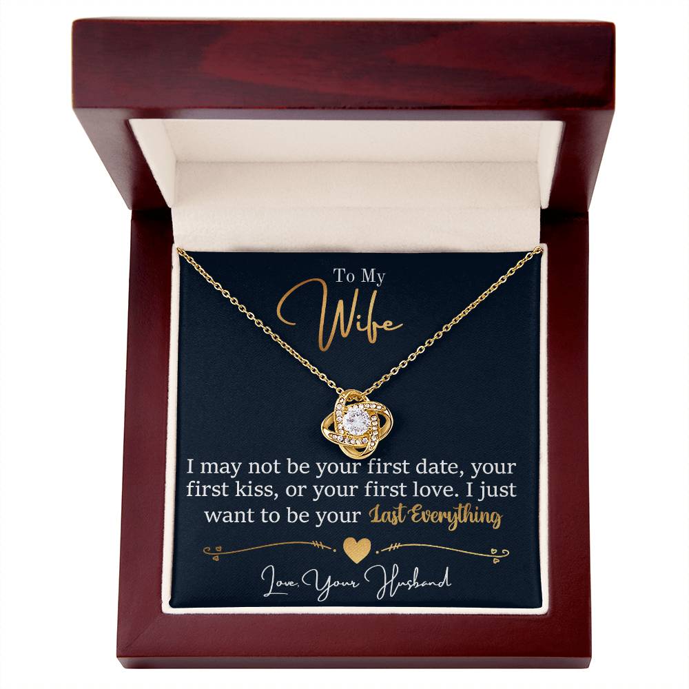 To My Last Everything - Love Knot Necklace ShineOn Fulfillment