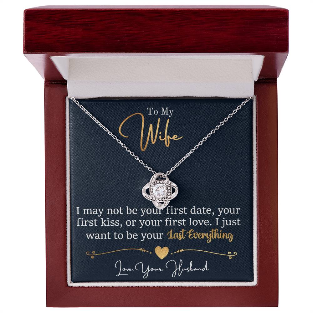 To My Last Everything - Love Knot Necklace ShineOn Fulfillment