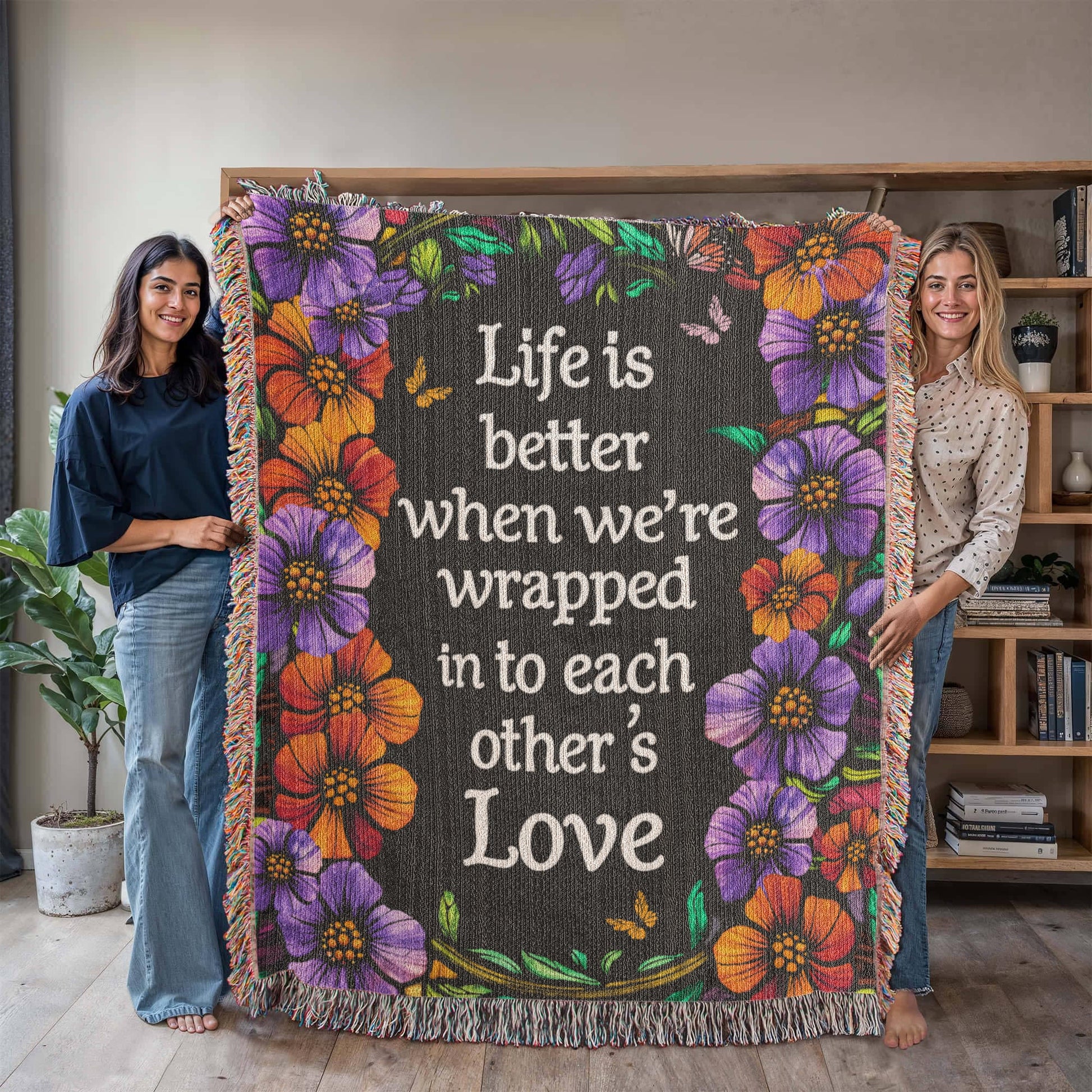 Life is Better With You - Heirloom Blanket ShineOn Fulfillment